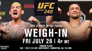 3 the event was released on dvd on july 29, 2014. Ufc 240 Ceremonial Weigh Ins Live Stream Tonight July 26