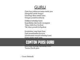 Semoga beberapa contoh puisi di atas bisa menambah wawasanmu, dan juga bisa membantumu dalam. 10 Contoh Puisi Guru Paling Mengharukan Dan Mengesankan