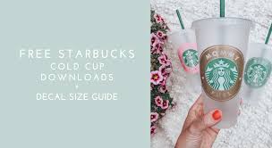Updated Decal Size Guide For Starbucks Cups Kayla Makes Starbucks Starbucks Diy Starbucks Cups