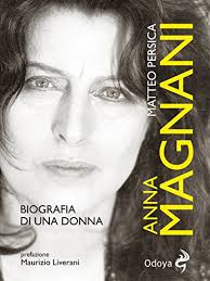 Marisa pavan accepted on her behalf. Anna Magnani Biografia Di Una Donna Italian Edition Ebook Matteo Persica Amazon De Kindle Shop