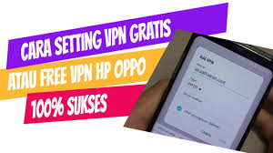 Setting vpn gratis untuk android : Cara Setting Vpn Gratis Di Android Oppo Setting Free Vpn Android Youtube