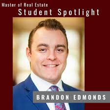 studentspotlight Brandon Edmonds is a @maysbusiness Master of Real Estate  student, Class of May 2020. Brandon is originally from Houston, TX and  earned his undergraduate degree in Finance & Entrepreneurship/Corporate  Innovation from