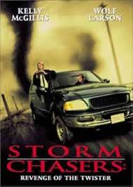 Amazon.com: Storm Chasers-Revenge of the Twister : Kelly McGillis, Wolf  Larson, Liz Torres, Adrian Zmed, James MacArthur, Martin Evans (II), Tanja  Reichert, Rick Ravanello, Kathryn Anderson, D. Neil Mark, Michael Gelbart,  David