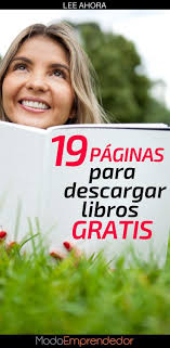 19 Paginas Para Descargar Libros Gratis A Leer Sin Parar Paginas Para Leer Libros Descargar Libros Gratis Libros Gratis