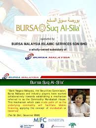 Bsas is a commodity trading platform specifically dedicated to facilitate islamic liquidity management and financing by islamic financial institutions. Bursa Suq Al Sila Islamic Banking And Finance Commodity Markets