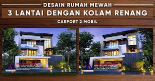 Pengelola kolam renang puri beta pt. Desain Rumah Mewah 3 Lantai Dengan Kolam Renang 2 Carport