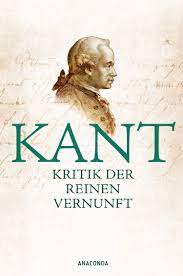 Zunächst entfaltete das buch keine wirkung, sodass kant eine kurzfassung und 1787 eine erweiterte fassung herausgab. Kritik Der Reinen Vernunft Vollstandige Ausgabe Nach Der Zweiten Hin Und Wieder Verbesserten Auflage 1781 Vermehrt Um Die Vorrede Zur Ersten Auflage 1781 Kant Immanuel Amazon De Bucher