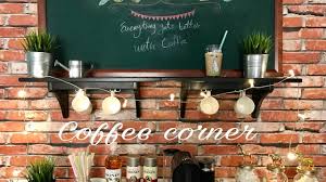 تزيين ركن القهوة Coffee Corner Youtube
