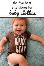 The Five Best Etsy Stores For Baby Clothes Sunshine Guerrilla