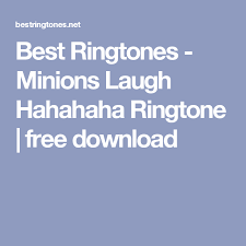 Best Ringtones Minions Laugh Hahahaha Ringtone Free Download Best Ringtones Ringtone Download Minions