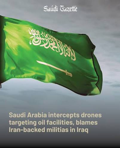 Saudi Arabia said its air defenses intercepted and destroyed several drones that attempted to target oil facilities in the Eastern Province and Riyadh, blaming Iran-backed militias operating from Iraq for the attacks.