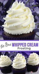 The Best Whipped Cream Frosting Recipe Frosting Recipes Cake Frosting Recipe Recipes With Whipping Cream
