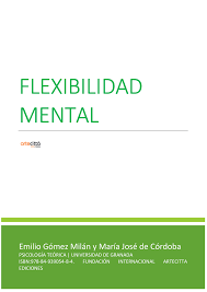 Estos juegos mentales mejoran la circulación de sangre hacia tu cerebro aunque los ejercicios mentales mejoran las habilidades cognitivas en general, algunos mejoran capacidades de forma específica: Pdf Flexibilidad Mental