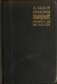 Living in the outback means almost complete isolation for thousands of australians. A Sack Of Shakings By Frank T Bullen A Project Gutenberg Ebook