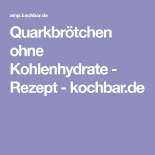 Quarkbrotchen Ohne Kohlenhydrate Rezept Kochbar De Rezept Rezepte Ohne Kohlenhydrate Quarkbrotchen Ohne Kohlenhydrate