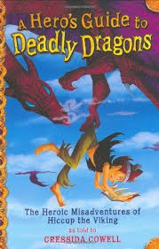 A Hero S Guide To Deadly Dragons How To Train Your Dragon 6 How To Train Your Dragon Dragon Book Dragon