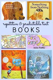 Books With Repetitive Predictable Text Pre K Pages Literacy Activities Preschool Kindergarten Books Preschool Books
