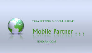 Dengan kisaran harga di pasaran rp. Cara Setting Modem Huawei Mobile Partner Agar Terhubung Ke Jaringan Internet