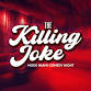 The Killing Joke Comedy Night event image
