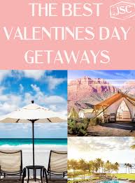Make this year special with our favorites collection. The Best Romantic Valentine S Day Getaways Jetsetchristina