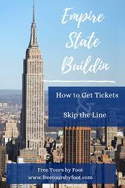 How To Get Tickets To Visit The Empire State Building Travel Newyork Esb Empire State Building Empire State New York Travel
