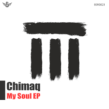 Chimaq - My Soul