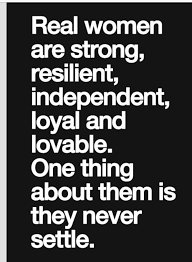  Real Women Rock Never Lower Your Standards Never Settle For Anything Less Than What You Des Inspirational Quotes Pictures Relationship Quotes Settling Quotes