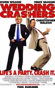 Wedding Crashers 2005 Wedding Movies Funny Movies Good Movies
