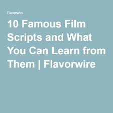 10 Famous Film Scripts And What You Can Learn From Them Film Script Movie Scripts Screenwriting Tips