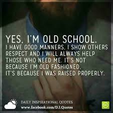 Be Old School Relationship Advice For Men Dating Advice Manners Daily Inspiration Quotes Quotes Words