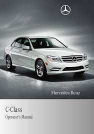 Learn how to do just about everything at ehow. Mercedes Benz 2011 C300 Luxury Sedan Operator S Manual Pdf Download Manualslib