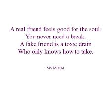 Poem About Fake Friends Ms Moem Poems Life Etc Poems About Fake Friends Fake Friends Poems