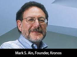 We had a vision of revolutionizing how organizations pay their employees,”  says Mark S. Ain, Founder of Kronos