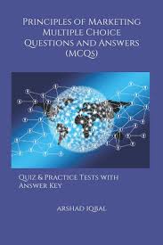 Use these tips and resources to learn more about supply chains and logistics, and why they're so important to every business. Principles Of Marketing Multiple Choice Questions And Answers Mcqs Quiz Practice Tests With Answer Key Iqbal Arshad 9798521919550 Amazon Com Books