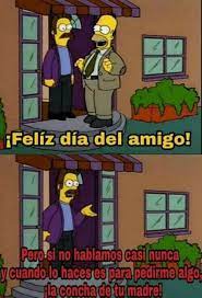 Si te gustó te puede interesar: Pin De Cristian Aj En Memazos Dia Del Amigo Memes Feliz Dia