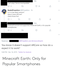 In the range of solar system worlds, earth is the only known home to life. Minecraft Earth Only For Popular Smartphones Facepalm Meme On Awwmemes Com