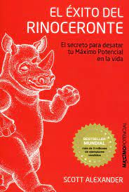 Fue escrito por scott alexander y publicado en 1980. Libro El Exito Del Rinoceronte 9788494131691 Alexander Scott Marcial Pons Librero