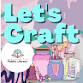 Let's Craft Aug 4 - Nov 24 event image