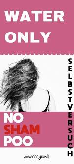 Water Only Das Selbstexperiment Effektive No Poo Tipps I Ecoyou Haare Waschen Ohne Shampoo Haare Waschen Shampoo