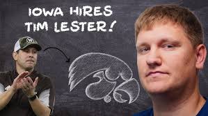 Iowa HIRES Tim Lester : Will Hawkeyes FINALLY IMPROVE offense?