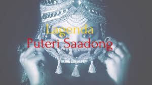 Puteri saadong was brought up in bukit marak by che siti, after her mother died.12 she succeeded her father as raja of jembal in 1663, and was later. Lagenda Puteri Saadong Fiksyen Shasha