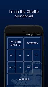 Maybe you would like to learn more about one of these? I M In The Ghetto Soundboard For Android Apk Download