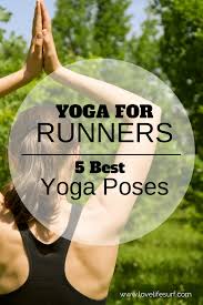 5 Yoga Poses For Runners Yoga For Runners Yoga Poses Running Workouts