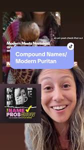 Compound Names with Modern Puritan Vibes