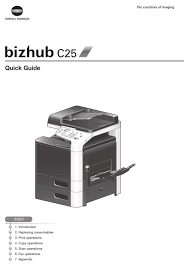 Download the latest drivers, manuals and software for your konica minolta device. Konica Minolta Bizhub C25 Quick Manual Pdf Download Manualslib