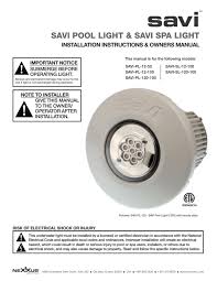 It offers two vivid modes, memory. Savi Pool And Spa Light Manual