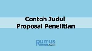 Klik di sini untuk informasi file lengkap proposal penelitian teknik mesin selengkapnya. Contoh Judul Proposal Penelitian Sederhana Lengkap Mudah