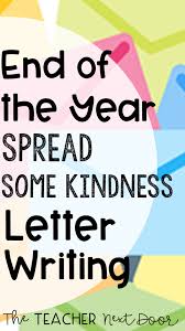This type of functional writing will help them understand. Spread Some Kindness Letter Writing Activity The Teacher Next Door