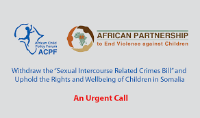 Withdraw The Sexual Intercourse Related Crimes Bill And Uphold The Rights And Wellbeing Of Children In Somalia Acpf In Headlines News