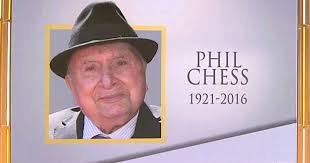 Life Well Lived: Record producer Phil Chess dies at 95